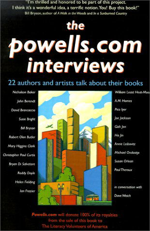 Cover for Dave Weich · The Powells.com Interviews: 22 Authors and Artists Talk About Their Books (Paperback Book) (2000)