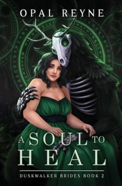 Cover for Opal Reyne · A Soul to Heal : Duskwalker Brides (Paperback Book) (2022)