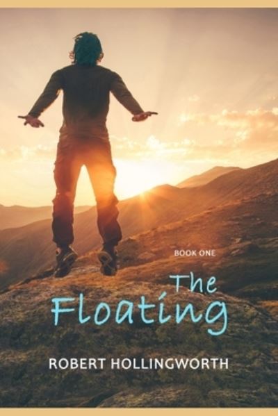 Cover for Robert Hollingworth · The Floating (Paperback Book) (2021)