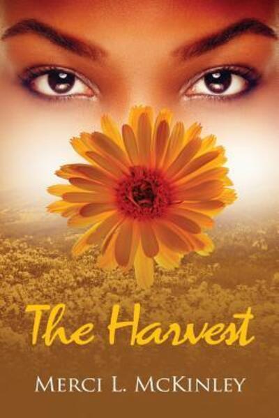 Cover for Merci Lakesha McKinley · The Harvest (Paperback Book) (2017)