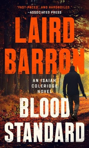 Cover for Laird Barron · Blood Standard - An Isaiah Coleridge Novel (Paperback Bog) (2019)