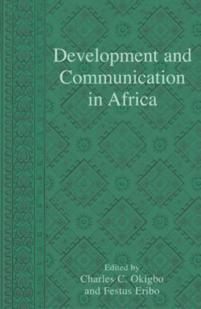 Cover for Festus Eribo · Development and Communication in Africa (Hardcover Book) (2004)