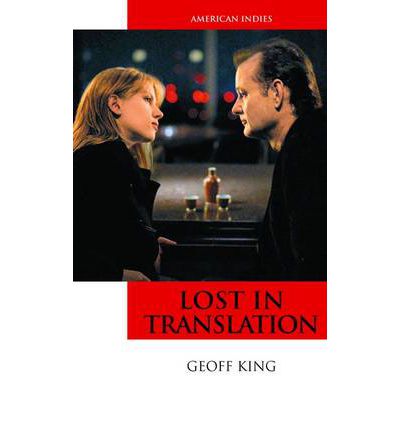 Cover for Geoff King · Lost in Translation (Hardcover Book) (2010)