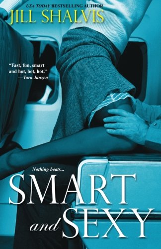 Cover for Jill Shalvis · Smart and Sexy (Paperback Book) (2007)