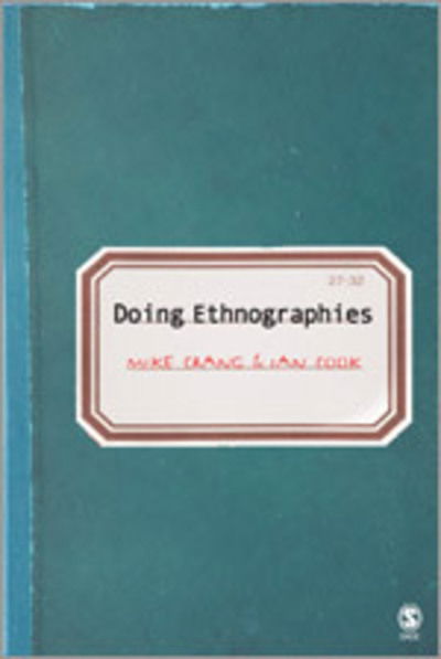 Cover for Mike A Crang · Doing Ethnographies (Hardcover Book) (2007)