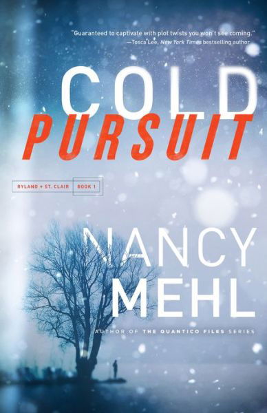Cover for Nancy Mehl · Cold Pursuit (Paperback Book) (2023)