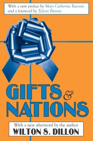 Cover for Wilton S. Dillon · Gifts and Nations: The Obligation to Give, Receive and Repay (Paperback Book) [size S] (2003)