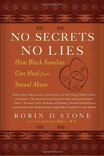 Cover for Robin Stone · No Secrets No Lies: How Black Families Can Heal from Sexual Abuse (Paperback Book) (2005)