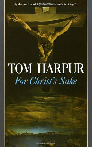 Cover for Tom Harpur · For Christ's Sake (Paperback Book) (1993)