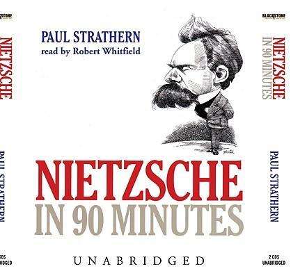 Cover for Paul Strathern · Nietzsche in 90 Minutes (Philosophers in 90 Minutes) (Audiobook (CD)) [Unabridged edition] (2003)