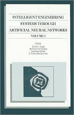 Cover for American Society of Mechanical Engineers (Asme) · Intelligent Engineering Systems Through Artificial Neural Networks v. 4 (Paperback Book) (1994)