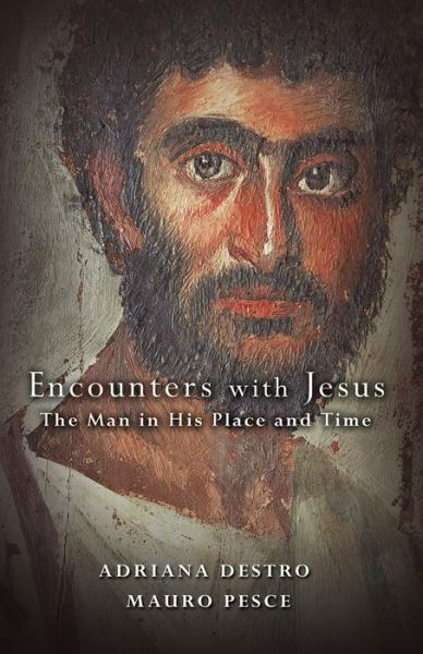 Cover for Adriana Destro · Encounters with Jesus: The Man in His Place and Time (Paperback Book) (2011)