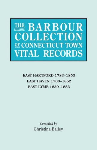 Cover for Lorraine Cook White · The Barbour Collection of Connecticut Town Vital Records [vol. 10] East (Paperback Book) (2010)