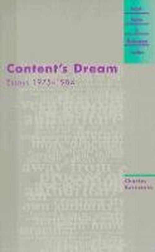 Cover for Charles Bernstein · Content's Dream: Essays 1975-1984 - Avant-garde and Modernism Studies (Paperback Book) (2001)
