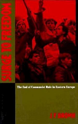 Cover for J. F. Brown · Surge to Freedom: The End of Communist Rule in Eastern Europe (Paperback Book) (1991)