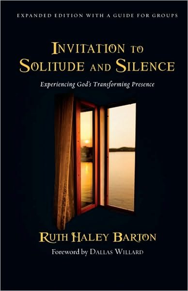 Cover for Ruth Haley Barton · Invitation to Solitude and Silence - Experiencing God's Transforming Presence (Hardcover Book) [Expanded edition] (2010)