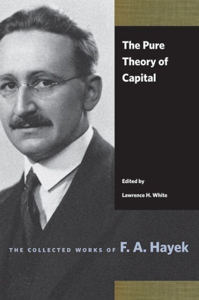 Cover for F A Hayek · Pure Theory of Capital (Paperback Book) (2012)