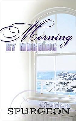 Morning by Morning - C.h. Spurgeon - Książki - Whitaker House,U.S. - 9780883686454 - 1 listopada 2001