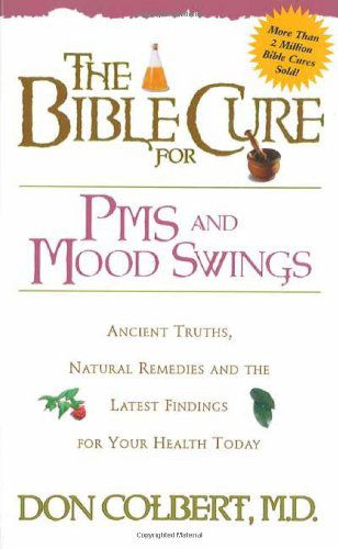 Cover for Don Colbert · The Bible Cure for PMS and Mood Swings (Paperback Book) (2001)