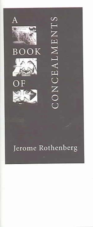 Cover for Jerome Rothenberg · A Book Of Concealments (Paperback Book) (2004)