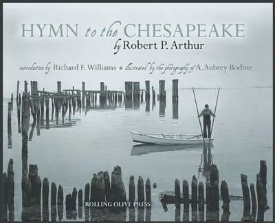 Cover for Robert P Arthur · Hymn to the Chesapeake Collector's Hardcover Edition (Inbunden Bok) (2019)