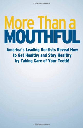 Cover for America's Leading Dentists · More Than a Mouthful (Hardcover Book) (2011)