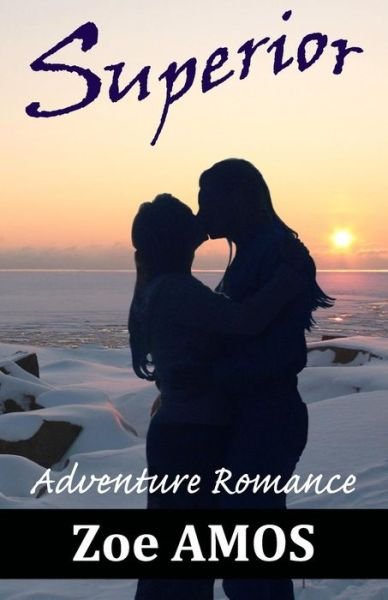 Cover for Zoe Amos · Superior: Adventure Romance (Pocketbok) (2013)