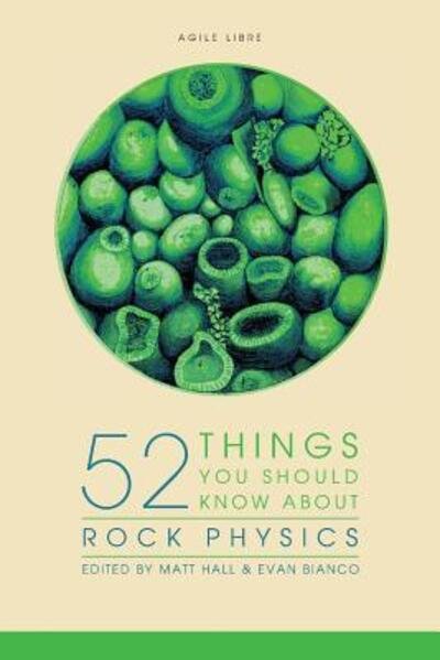 Cover for Matt Hall · 52 Things You Should Know About Rock Physics (Paperback Book) (2016)