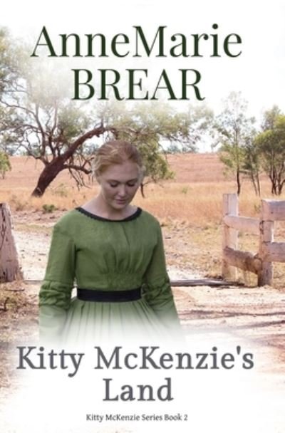 Cover for AnneMarie Brear · Kitty McKenzie's Land - Kitty McKenzie Series (Paperback Book) (2017)