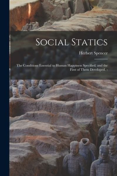 Cover for Herbert Spencer · Social Statics (Pocketbok) (2021)