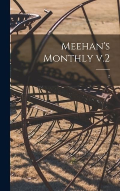Cover for Anonymous · Meehan's Monthly V.2; 2 (Hardcover Book) (2021)