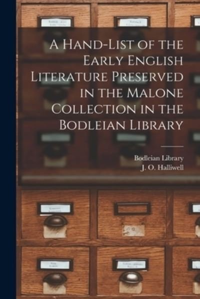 Cover for Bodleian Library · A Hand-list of the Early English Literature Preserved in the Malone Collection in the Bodleian Library (Pocketbok) (2021)