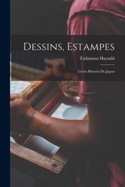 Cover for Tadamasa Hayashi · Dessins, Estampes (Book) (2022)