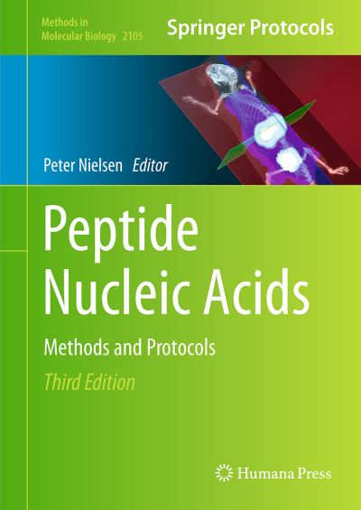 Peptide Nucleic Acids: Methods and Protocols - Methods in Molecular Biology - - Livros - Springer-Verlag New York Inc. - 9781071602454 - 23 de fevereiro de 2021