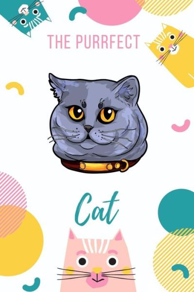 Love Cat · The Purrfect Cat (Paperback Book) (2019)