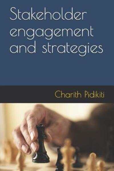 Cover for Charith Venkat Pidikiti · Stakeholder engagement and strategies (Pocketbok) (2019)