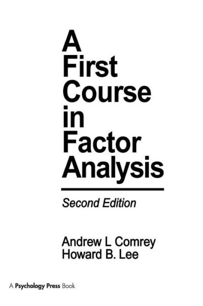 Andrew L. Comrey · A First Course in Factor Analysis (Paperback Bog) (2016)