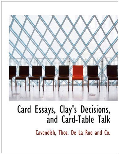 Cover for Cavendish · Card Essays, Clay's Decisions, and Card-table Talk (Hardcover Book) (2010)