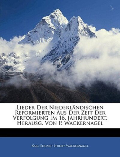 Cover for Wackernagel · Lieder Der Niederländischen (Book)