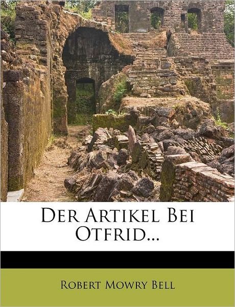 Cover for Bell · Der Artikel bei Otfrid. (Book)