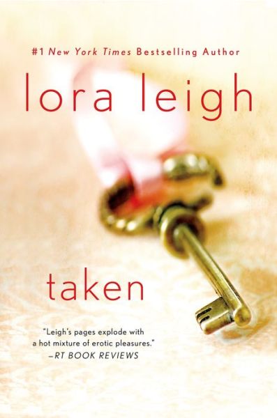 Cover for Lora Leigh · Taken (Paperback Book) (2014)