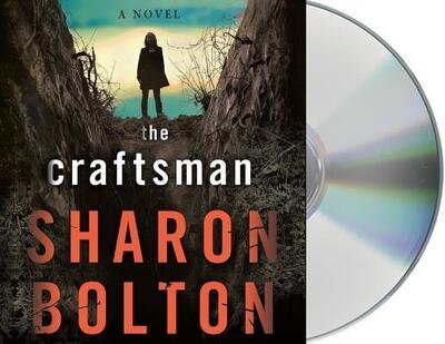 Cover for Sharon Bolton · The Craftsman A Novel (CD) (2018)