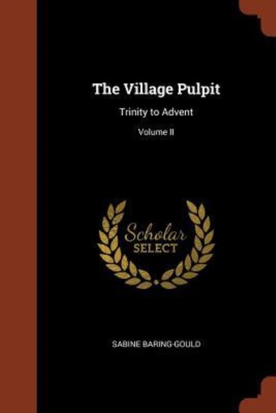 Cover for Sabine Baring-Gould · The Village Pulpit (Paperback Book) (2017)