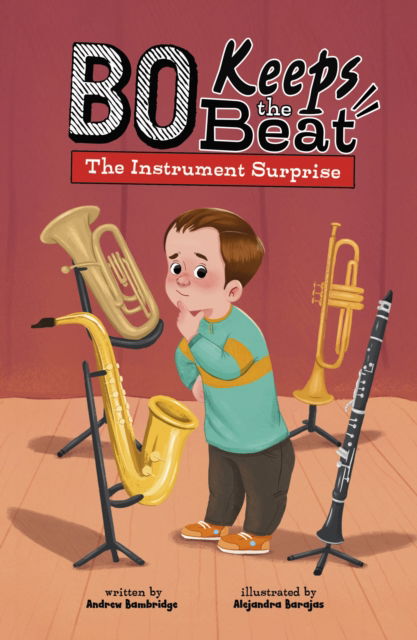 The Instrument Surprise - Bo Keeps the Beat - Andrew Bambridge - Bücher - Capstone Global Library Ltd - 9781398259454 - 13. Februar 2025