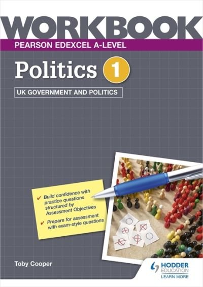 Cover for Toby Cooper · Pearson Edexcel A-level Politics Workbook 1: UK Government and Politics (Pocketbok) (2022)