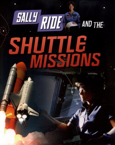 Cover for Andrew Langley · Sally Ride and the Shuttle Missions - Adventures in Space (Paperback Book) (2016)