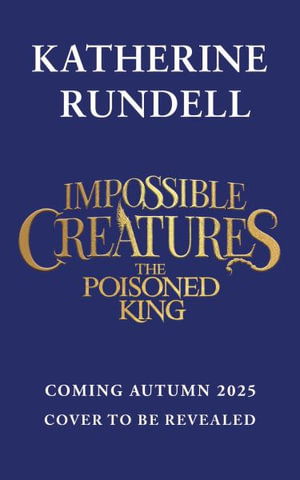 Cover for Katherine Rundell · The Poisoned King (Paperback Book) (2025)