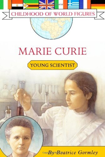 Cover for Beatrice Gormley · Marie Curie: Young Scientist (Childhood of World Figures) (Pocketbok) [Original edition] (2007)