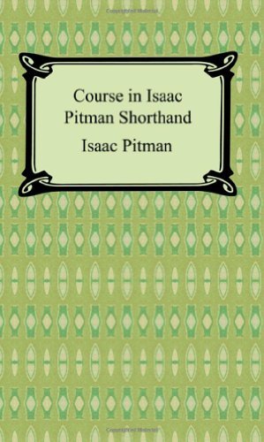 Cover for Issac Pitman · Course in Isaac Pitman Shorthand (Paperback Book) (2007)