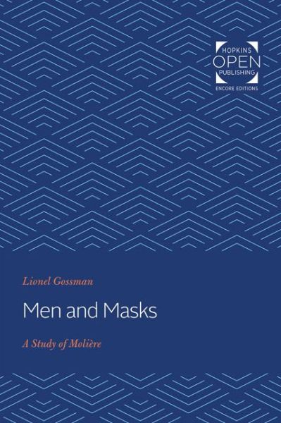 Cover for Lionel Gossman · Men and Masks: A Study of Moliere (Paperback Book) (2020)